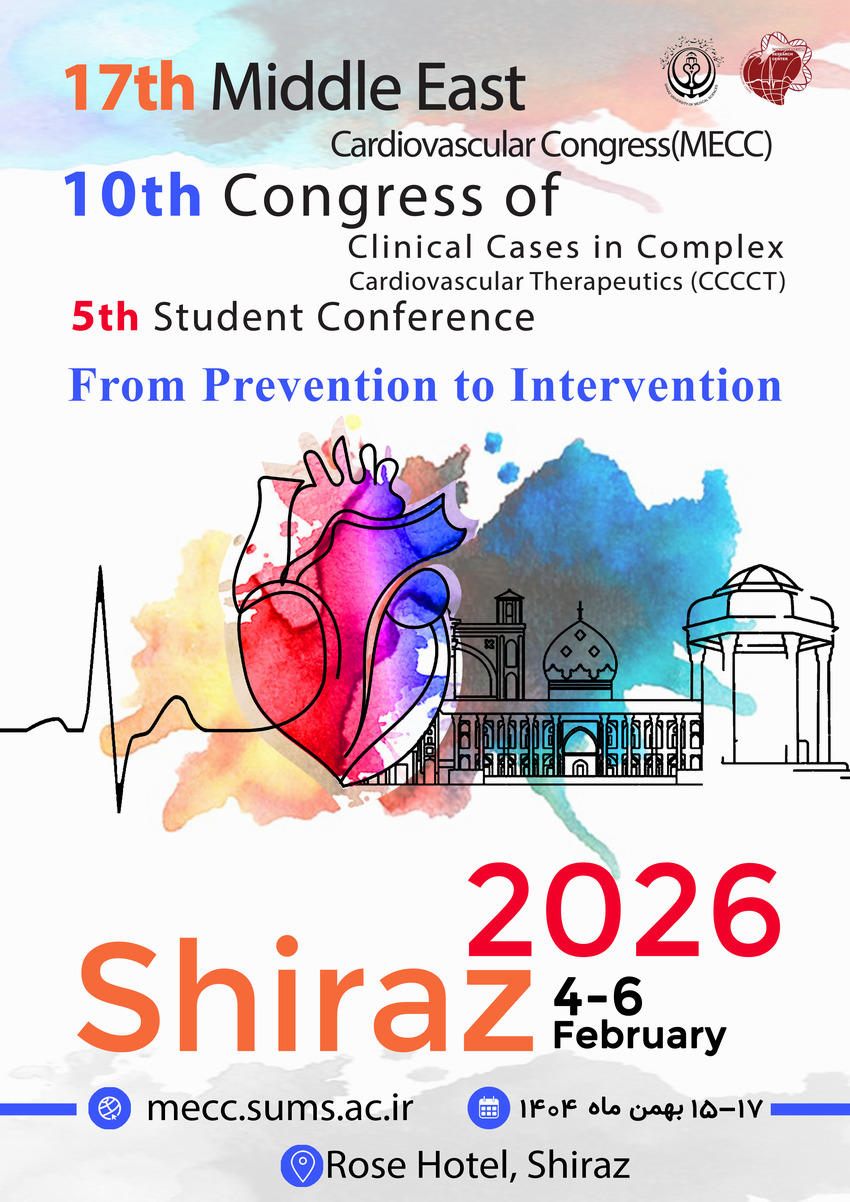 هفدهمین کنگره بین المللی قلب و عروق خاورمیانه و دهمین همایش مداخلات پیچیده قلبی